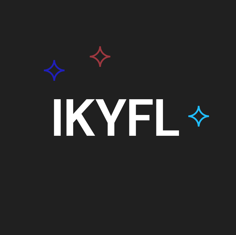 Meaning of IKYFL