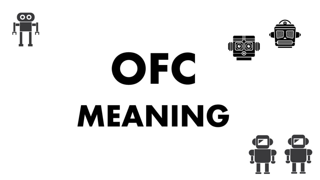 OFC Meaning
