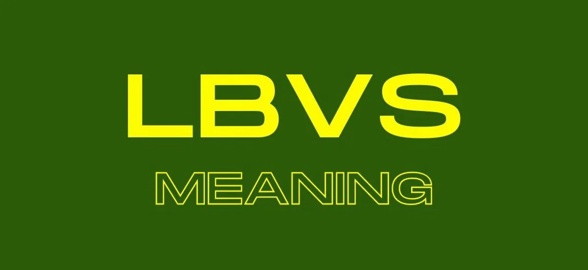 LBVS Meaning