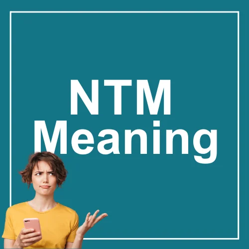 NTM Meaning