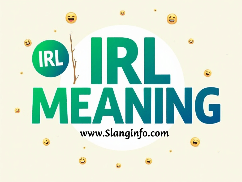 IRL Meaning