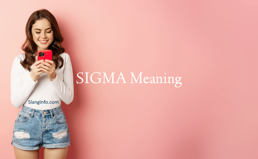 SIGMA Meaning