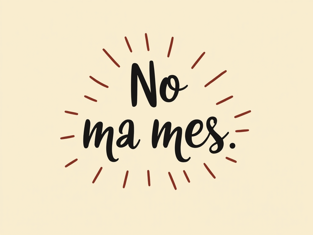 no ma mes